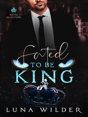 cover image of Fated to Be King
